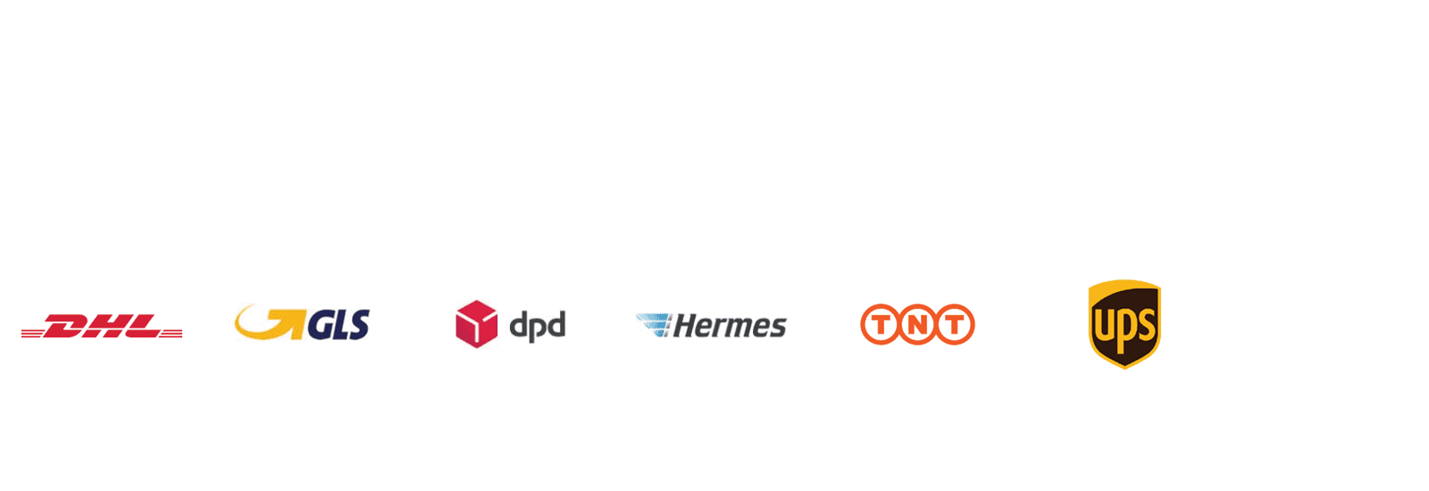 DHL, GLS, dpd, Hermes, TNT, UPS